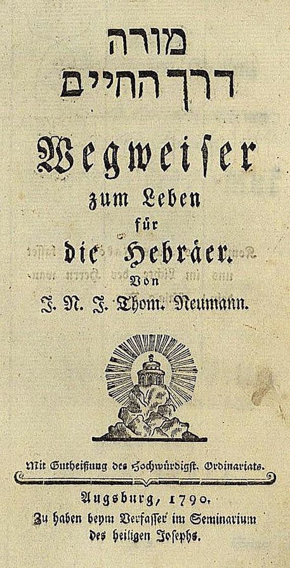 Johann Nepomuck Thomas Neumann - Wegweiser zum Leben für die Hebräer