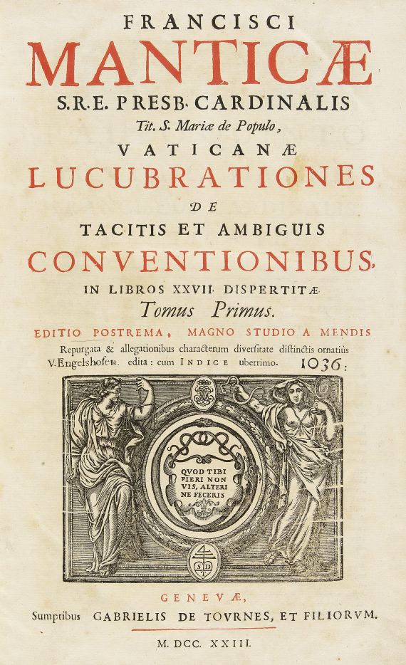 Franciscus Mantica - Vaticanae lucubrationes. 2 Bde. 1723.