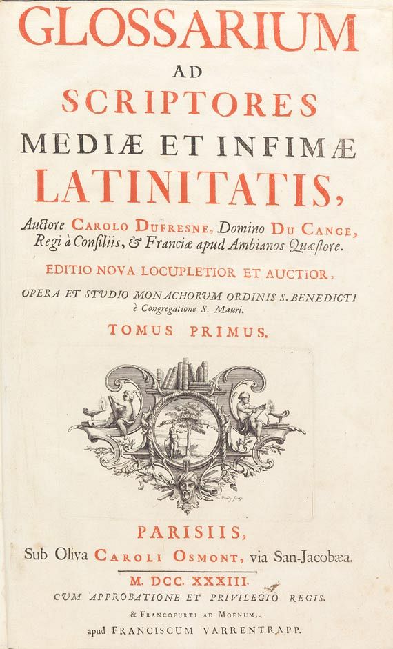 Carl DuFresne - Glossarium ad scriptores mediae & infimae. 3 Bde. 1733-36. - 