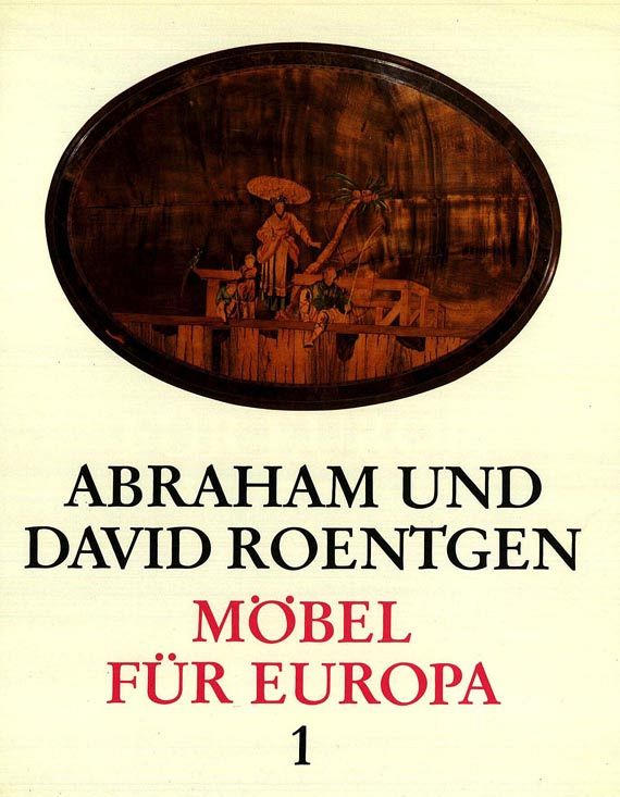Manufakturen - Greber, Abraham und David Röntgen, 2 Bde., 1980