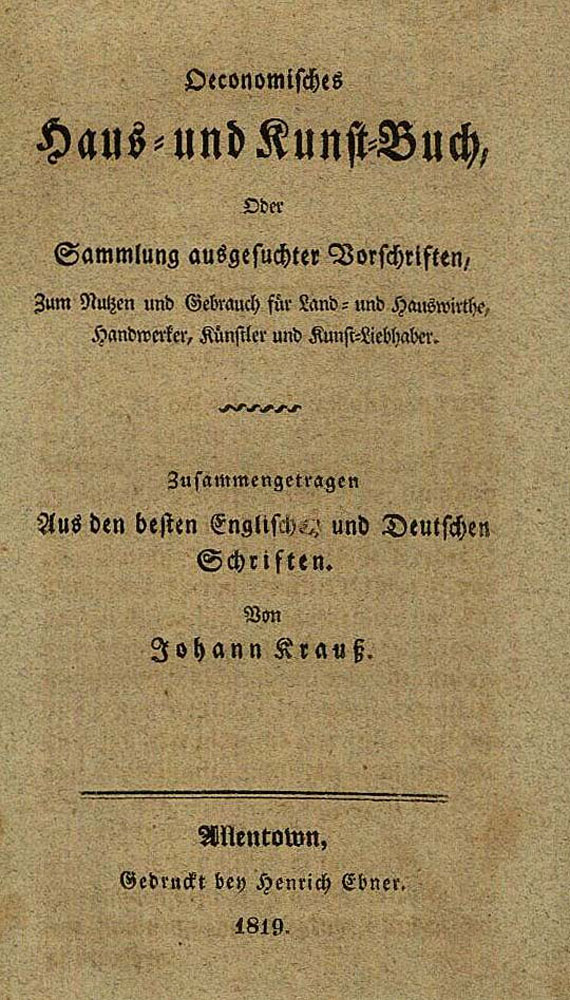 Johann Krauß - Oeconomisches Haus- und Kunst-Buch. 1819