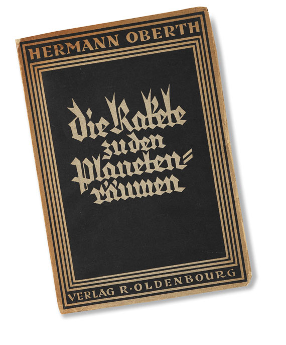 Hermann Oberth - Die Rakete zu den Planetenräumen. 1923 - 