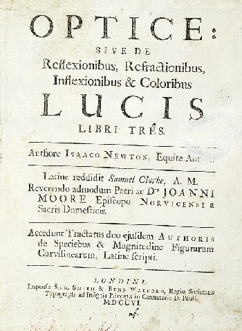 Isaac Newton - Optice. 1706.