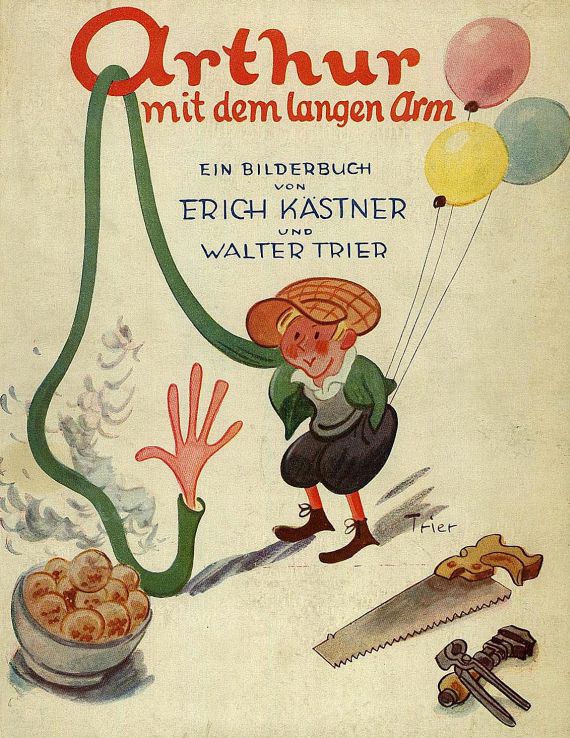 Erich Kästner - Arthur mit dem langen Arm. 1931.