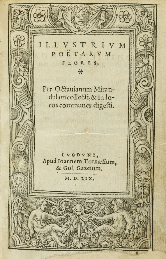 Octavianus Mirandula - Illustrium poetarum flores. 1559.