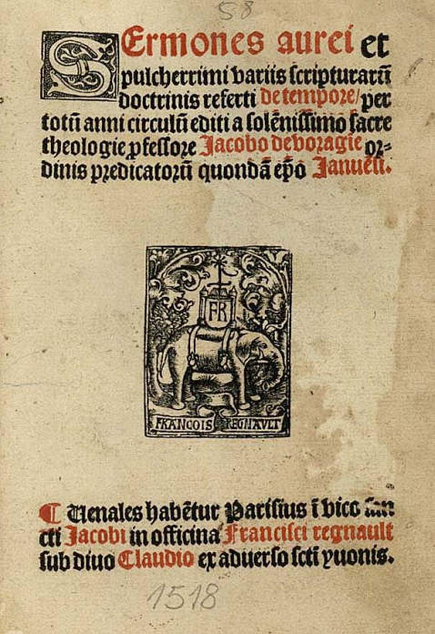 Jacobus de Voragine - Sermones aurei. 1518.