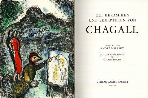 Marc Chagall - Sorlier, C., Keramiken und Skulpturen von Chagall - 1972