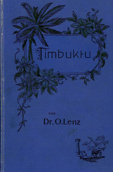 Oskar Lenz - Timbuktu. 1892.