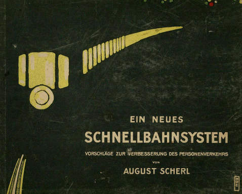 August Scherl - Schnellbahnsystem. 1909