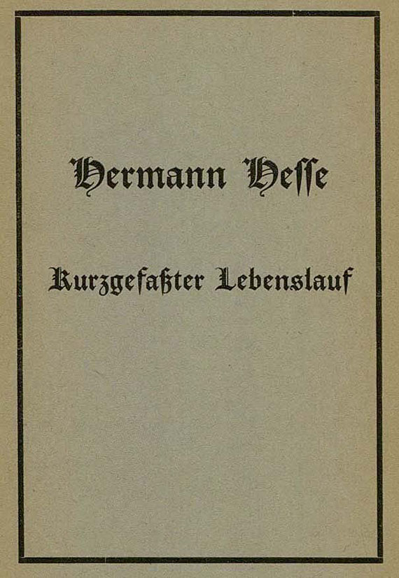 Hermann Hesse - Kurzgefasster Lebenslauf. 1929