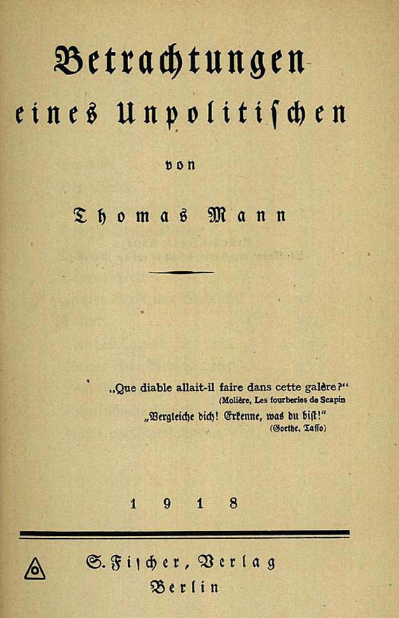 Thomas Mann - Betrachtungen eines Unpolitischen. 1918.