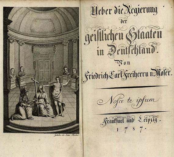 Moser, J. J. - Über die Regierung der geistlichen Staaten. 1787