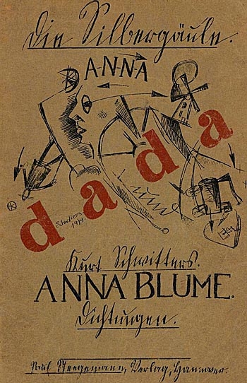 Kurt Schwitters - Anna Blume. 1919