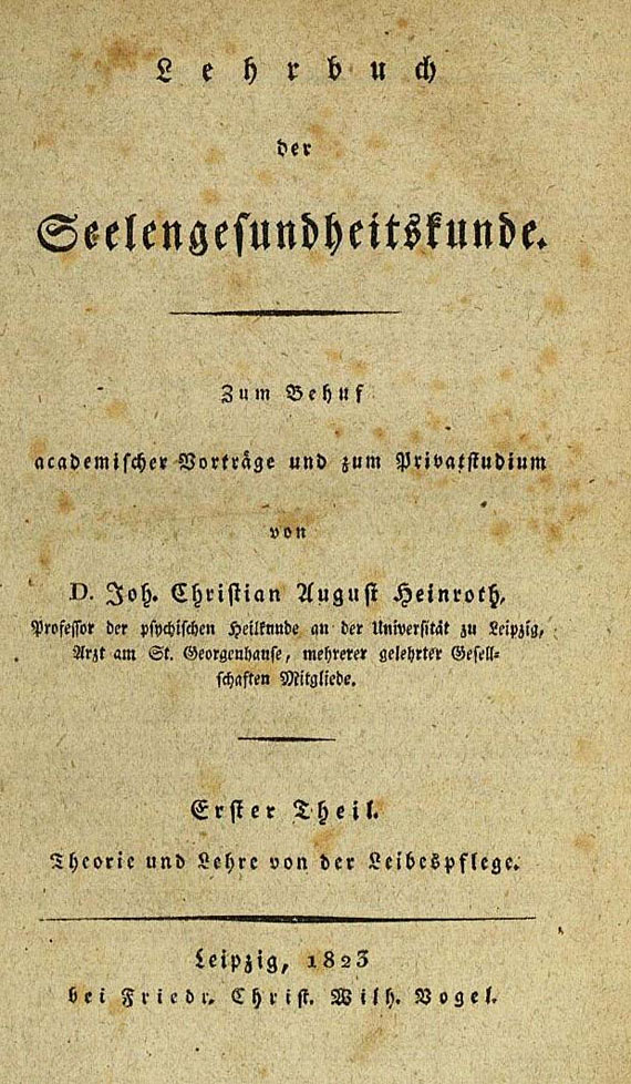 Johann Christian August Heinroth - Lehrbuch. 2 Bde. 1823-24