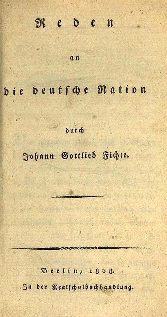 Johann Gottlieb Fichte - Reden an die deutsche Nation 1808