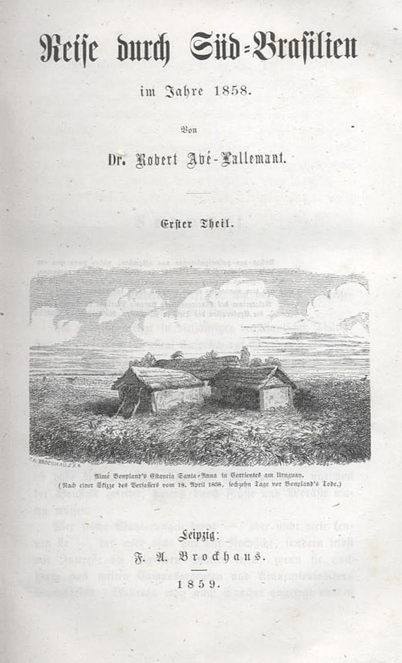 Robert Avé-Lallemant - Reise Süd-Brasilien, 2 Bde. 1859.