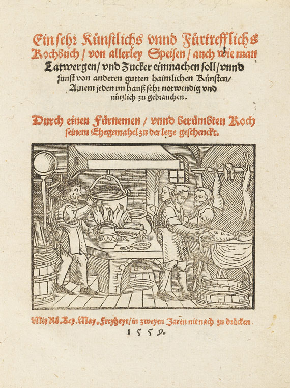   - Sehr künstlichs unnd fürtrefflichs Kochbuch. 1559. - 