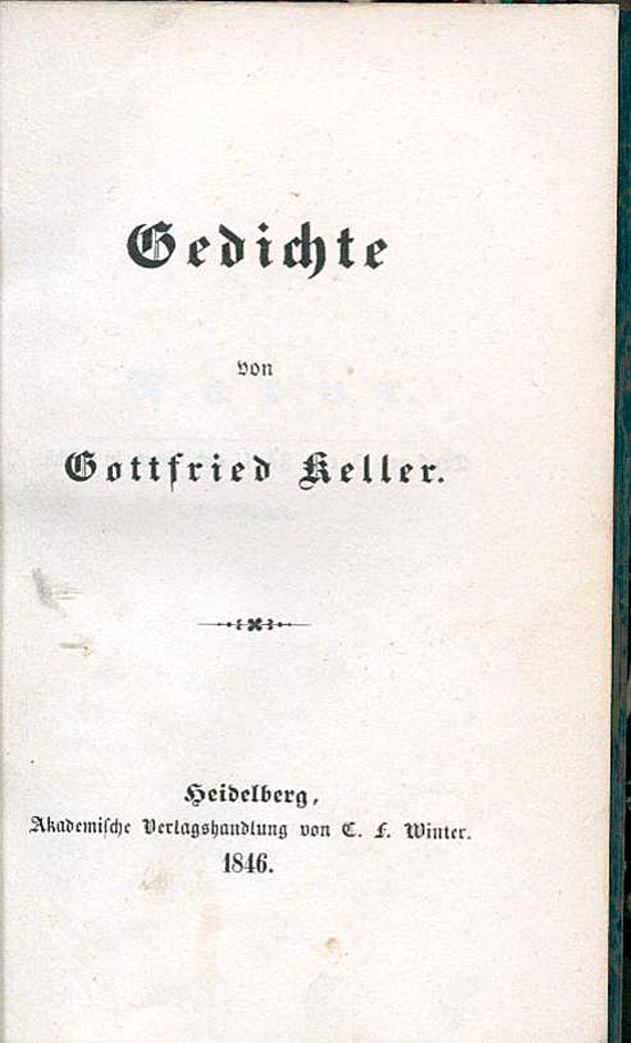 Gottfried Keller - Gedichte, mit 1 Beigabe, 1846.
