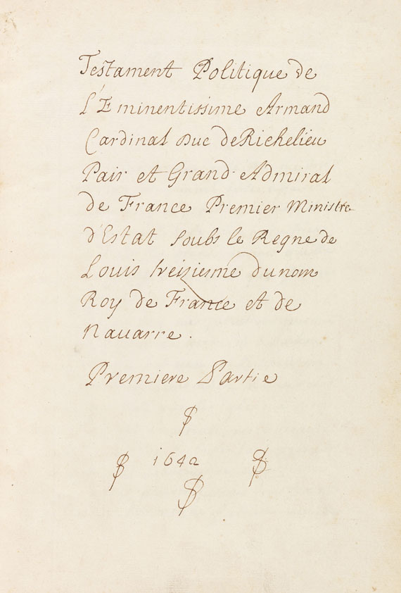 Armand Jean du Plessis de Richelieu - Testament politique. Frz. Handschrift des 17./18. Jhs.
