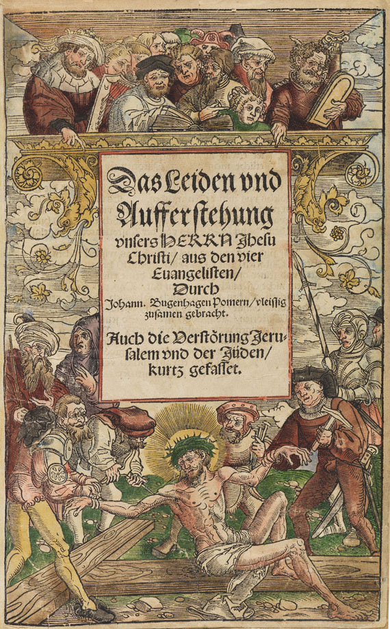 Johannes Bugenhagen - Leiden und Auferstehung. 1540 - 
