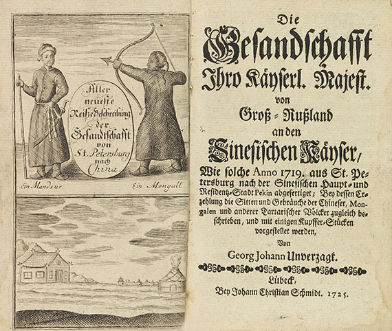 Georg Johann Unverzagt - Gesandschafft .... von Groß-Rußland an den Sinesischen Kayser
