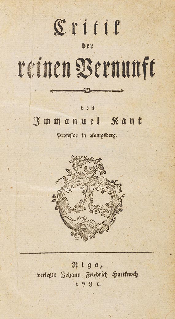 Immanuel Kant - Critik der reinen Vernunft