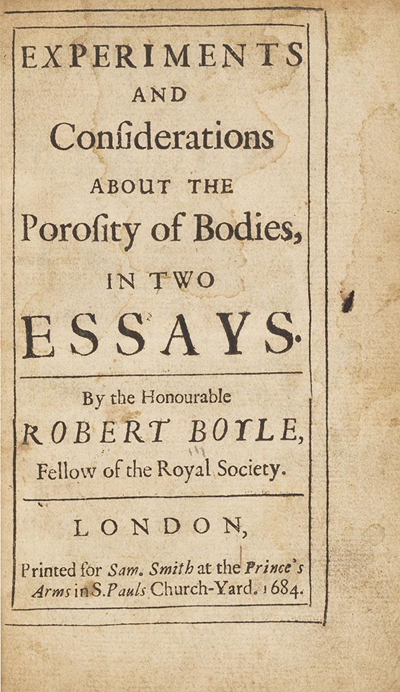 Robert Boyle - Experiments and considerations about the porosity of bodies in two essays